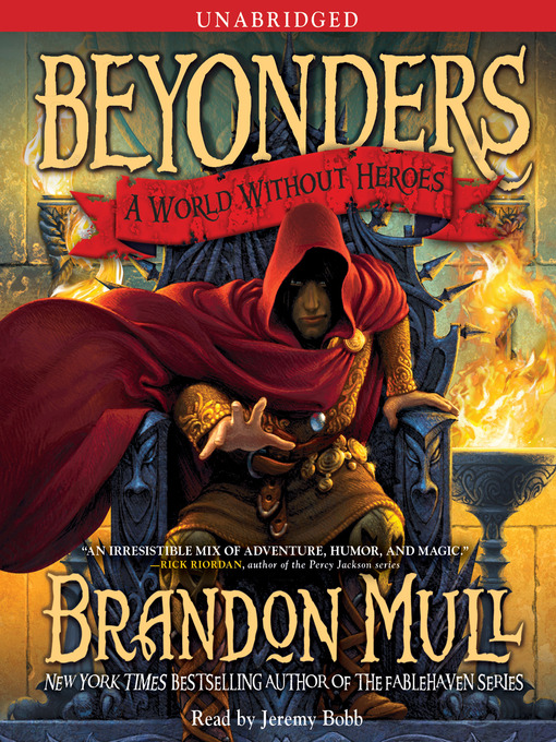 Title details for A World Without Heroes by Brandon Mull - Wait list